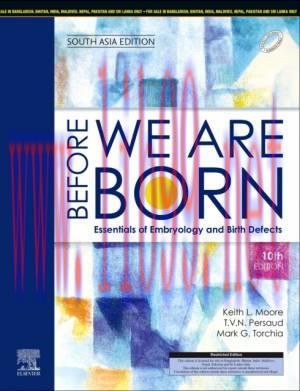 [AME]Before We Are Born: Essentials of Embryology and Birth Defects, 10th Edition (South-Asia E...