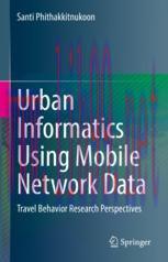 [PDF]Urban Informatics Using Mobile Network Data: Travel Behavior Research Perspectives