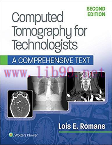[PDF]Computed Tomography for Technologists: A Comprehensive Text, Second Edition