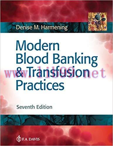 [PDF]Modern Blood Banking and Transfusion Practices 7th Edition