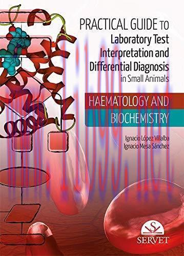 [AME]Practical Guide to Laboratory Test Interpretation and Differential Diagnosis. Haematology ...