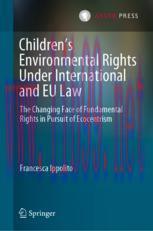 [PDF]Children’s Environmental Rights Under International and EU Law: The Changing Face of Funda...