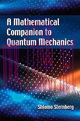 [FOX-Ebook]A Mathematical Companion to Quantum Mechanics