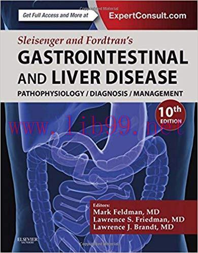 [PDF]Sleisenger and Fordtran’s Gastrointestinal and Liver Disease, 10th Edition, 2 Volume Set