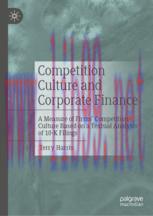 [PDF]Competition Culture and Corporate Finance: A Measure of Firms’ Competition Culture Based o...