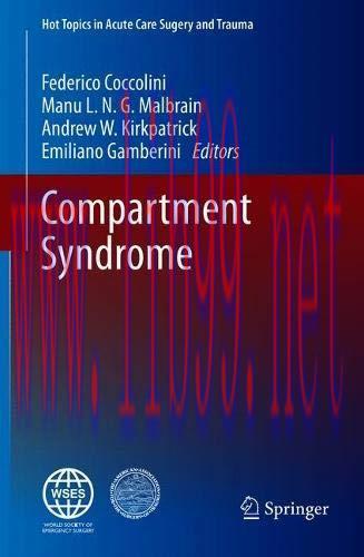 [AME]Compartment Syndrome (Hot Topics in Acute Care Surgery and Trauma) (Original PDF)