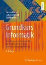 [PDF]Grundkurs Informatik: Grundlagen und Konzepte für die erfolgreiche IT-Praxis – Eine umfass...
