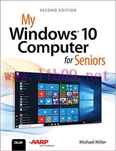 My Windows 10 Computer for Seniors (My…) 2nd Edition,