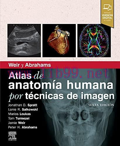 [AME]Weir y Abrahams. Atlas de anatomía humana por técnicas de imagen, 6th Edition (Spanish Edi...