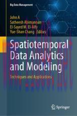 [PDF]Spatiotemporal Data Analytics and Modeling: Techniques and Applications