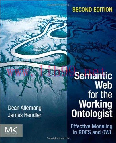 [FOX-Ebook]Semantic Web for the Working Ontologist, Second Edition: Effective Modeling in RDFS ...
