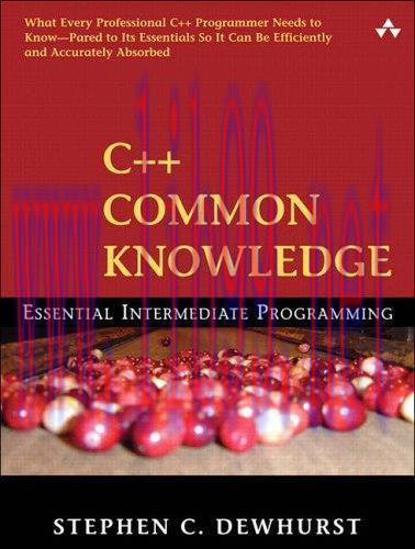 [FOX-Ebook]C++ Common Knowledge: Essential Intermediate Programming