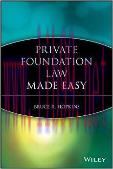 Private Foundation Law Made Easy 1st Edition,