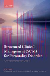 [AME]Structured Clinical Management (SCM) for Personality Disorder : An Implementation Guide (O...