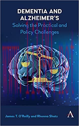 [AME]Dementia and Alzheimer's: Solving the Practical and Policy Challenges (Original PDF)