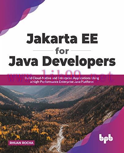 [FOX-Ebook]Jakarta EE for Java Developers: Build Cloud-Native and Enterprise Applications Using...