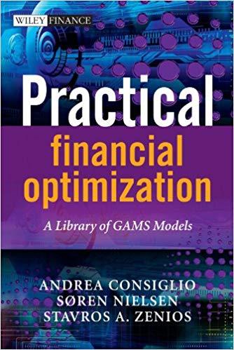 (PDF)Practical Financial Optimization A Library of GAMS Models (The Wiley Finance Series) 1st E...