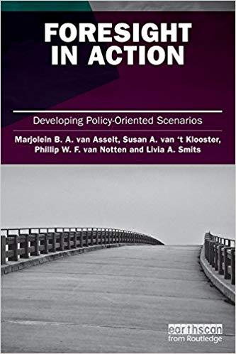 (PDF)Foresight in Action Developing Policy-Oriented Scenarios (Earthscan Risk in Society) 1st E...