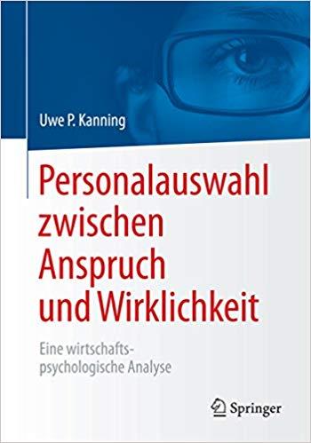 (PDF)Personalauswahl zwischen Anspruch und Wirklichkeit Eine wirtschaftspsychologische Analyse ...