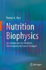 [PDF]Nutrition Biophysics: An Introduction for Students, Professionals and Career Changers