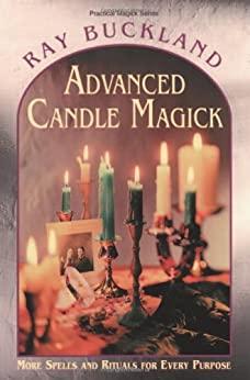 (PDF)Advanced Candle Magick More Spells and Rituals for Every Purpose (Llewellyn’s Practical Ma...