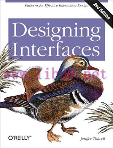 Designing Interfaces: Patterns for Effective Interaction Design 2nd Edition,