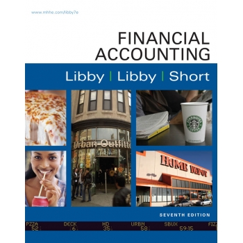 （Solution Manual）Financial Accounting 7th Edition_by Libby
