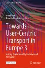 [PDF]Towards User-Centric Transport in Europe 3: Making Digital Mobility Inclusive and Accessib...