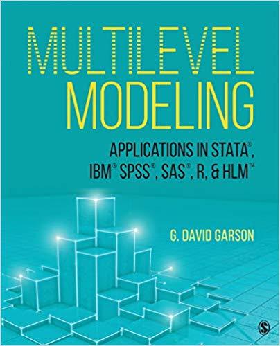 (PDF)Multilevel Modeling Applications in STATA®, IBM® SPSS®, SAS®, R, & HLM™ 1st Edition