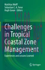 [PDF]Challenges in Tropical Coastal Zone Management: Experiences and Lessons Learned