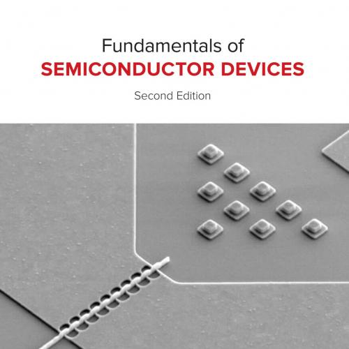 Fundamentals of Semiconductor Devices 2nd Edition by Betty Anderson - Wei Zhi