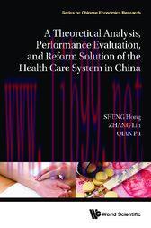 [AME]Theoretical Analysis, Performance Evaluation, And Reform Solution Of The Health Care Syste...