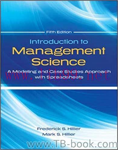 Solution Manual for Introduction to Management Science 5th Edition by Frederick Hillier