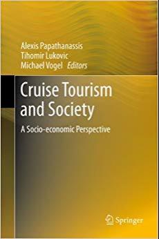 (PDF)Cruise Tourism and Society A Socio-economic Perspective 2012 Edition