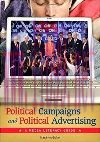 Political Campaigns and Political Advertising: A Media Literacy Guide