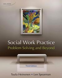Social Work Practice Problem Solving and Beyond 3rd Canadian Edition