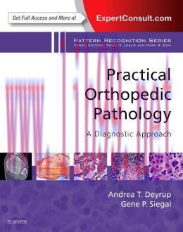 [AME]Practical Orthopedic Pathology: A Diagnostic Approach (ORIGINAL PDF from_ Publisher)
