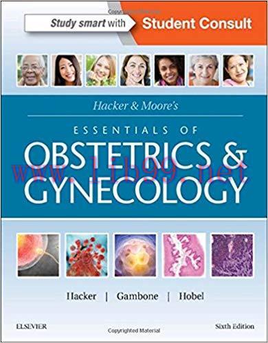 [PDF]Hacker & Moore’s Essentials of Obstetrics and Gynecology 6th Edition
