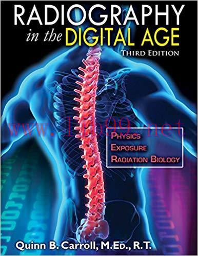 [PDF]Radiography in the Digital Age, 3rd Edition + Workbook