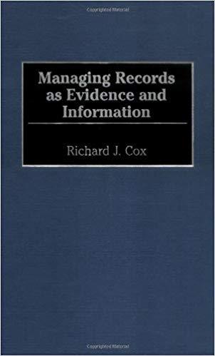 (PDF)Managing Records as Evidence and Information