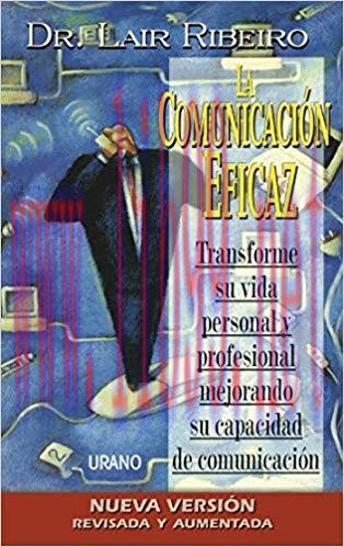 La comunicación eficaz (Programación Neurolingüística) (Spanish Edition)