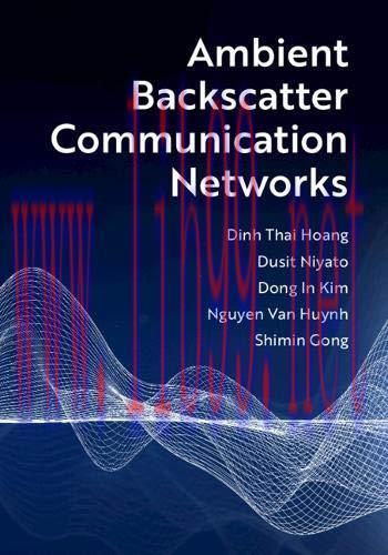 [FOX-Ebook]Ambient Backscatter Communication Networks