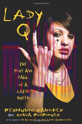 [FOX-Ebook]Lady Q: The Rise and Fall of a Latin Queen
