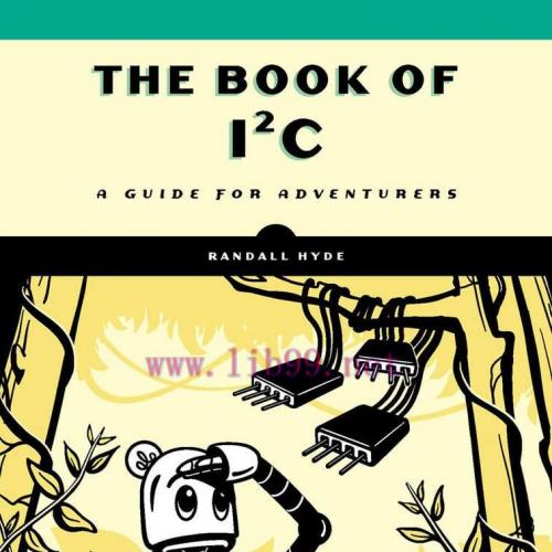 [FOX-Ebook]The Book of I²C: A Guide for Adventurers