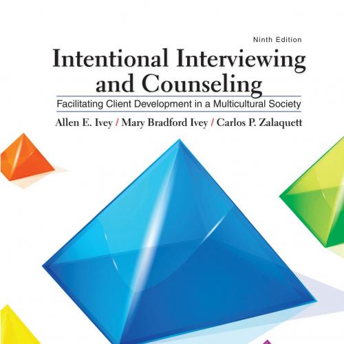 Intentional Interviewing and Counseling_ Facilitating Client Development in a Multicultural Soc...