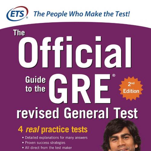Official Guide to the GRE Revised General Test, 2nd Edition, The