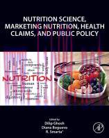 [PDF]Nutrition Science, Marketing Nutrition, Health Claims, and Public Policy