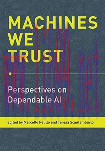 [FOX-Ebook]Machines We Trust: Perspectives on Dependable AI