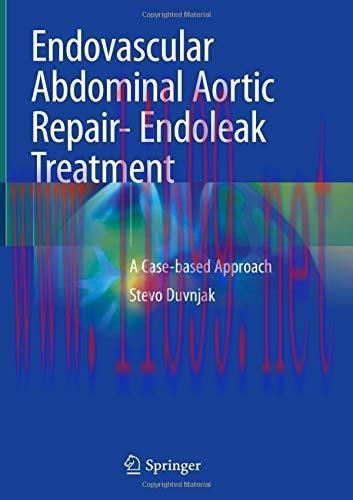 [AME]Endovascular Abdominal Aortic Repair- Endoleak Treatment: A Case-based Approach (Original ...