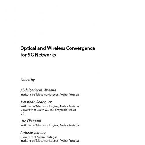 Optical and Wireless Convergence for 5G Networks